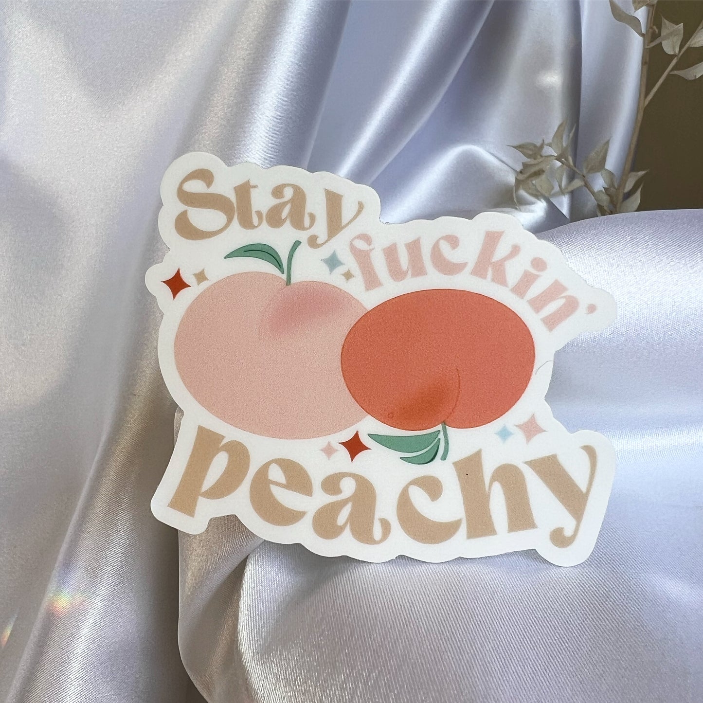 Stay Peachy Sticker